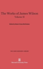 Image for The Works of James Wilson, Volume II