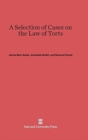 Image for A Selection of Cases on the Law of Torts, Volume 1 : New Edition