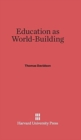 Image for Education as World Building