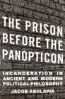 Image for The Prison before the Panopticon