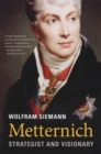 Image for Metternich  : strategist and visionary