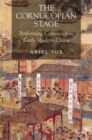 Image for The cornucopian stage  : performing commerce in early modern China