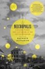 Image for Necropolis  : disease, power, and capitalism in the Cotton Kingdom
