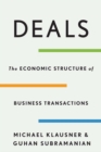 Image for Deals: The Economic Structure of Business Transactions