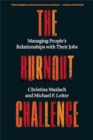 Image for The Burnout Challenge : Managing People’s Relationships with Their Jobs