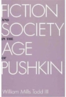 Image for Fiction and Society in the Age of Pushkin : Ideology, Institutions, and Narrative