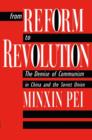 Image for From reform to revolution  : the demise of communism in China and the Soviet Union