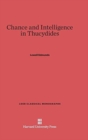 Image for Chance and Intelligence in Thucydides
