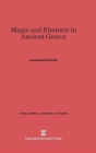 Image for Magic and Rhetoric in Ancient Greece