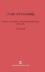 Image for Chain of Friendship : Selected Letters of Dr. John Fothergill of London, 1735-1780