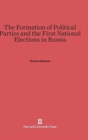 Image for The Formation of Political Parties and the First National Elections in Russia