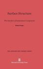 Image for Surface Structure : The Interface of Autonomous Components