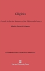 Image for Gliglois : A French Arthurian Romance of the Thirteenth Century