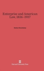 Image for Enterprise and American Law, 1836-1937