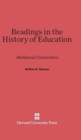 Image for Readings in the History of Education : Mediaeval Universities