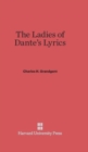 Image for The Ladies of Dante&#39;s Lyrics