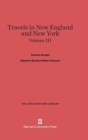 Image for Travels in New England and New York, Volume III