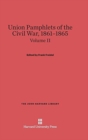 Image for Union Pamphlets of the Civil War, 1861-1865, Volume II