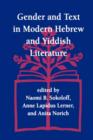 Image for Gender and Text in Modern Hebrew and Yiddish Literature