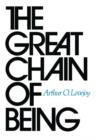 Image for The great chain of being  : a study of the history of an idea