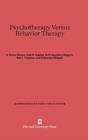 Image for Psychotherapy Versus Behavior Therapy