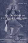 Image for The Triumph of the Snake Goddess