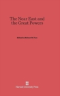 Image for The Near East and the Great Powers