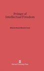Image for Primer of Intellectual Freedom