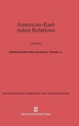 Image for American-East Asian Relations : A Survey