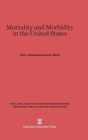 Image for Mortality and Morbidity in the United States