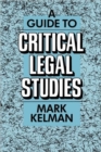 Image for A Guide to Critical Legal Studies