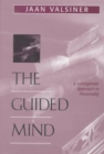 Image for The guided mind  : a sociogenetic approach to personality