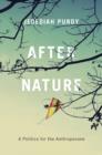 Image for After Nature : A Politics for the Anthropocene