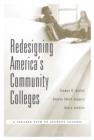 Image for Redesigning America&#39;s community colleges  : a clearer path to student success