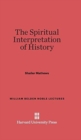 Image for The Spiritual Interpretation of History : Fifth Edition