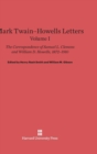 Image for Mark Twain-Howells Letters: The Correspondence of Samuel L. Clemens and William D. Howells, 1872-1910, Volume I