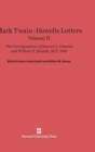 Image for Mark Twain-Howells Letters: The Correspondence of Samuel L. Clemens and William D. Howells, 1872-1910, Volume II
