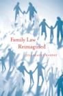 Image for Family law reimagined