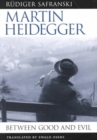 Image for Martin Heidegger  : between good and evil