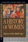 Image for A history of women in the West2: Silences of the Middle Ages : Volume II : Silences of the Middle Ages