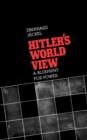 Image for Hitler&#39;s world view  : a blueprint for power