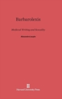 Image for Barbarolexis : Medieval Writing and Sexuality