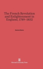 Image for The French Revolution and Enlightenment in England, 1789-1832