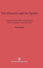 Image for The Phoenix and the Spider : A Book of Essays about Some Russian Writers and Their View of the Self