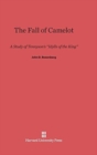 Image for The Fall of Camelot : A Study of Tennyson&#39;s Idylls of the King