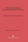Image for Changing Hospital Environments for Children