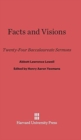 Image for Facts and Visions : Twenty-Four Baccalaureate Sermons