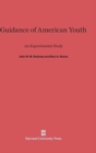 Image for Guidance of American Youth : An Experimental Study
