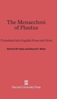 Image for The Menaechmi of Plautus : Translated Into English Prose and Verse, with a Preface by E. K. Rand