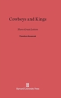 Image for Cowboys and Kings : Three Great Letters by Theodore Roosevelt